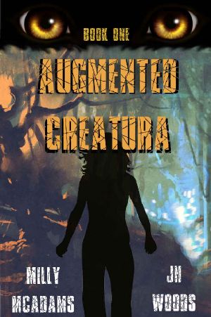 [Augmented Creatura 01] • Augmented Creatura, Book One